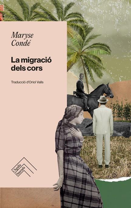 MIGRACIÓ DELS CORS, LA | 9788419515094 | CONDE, MARYSE