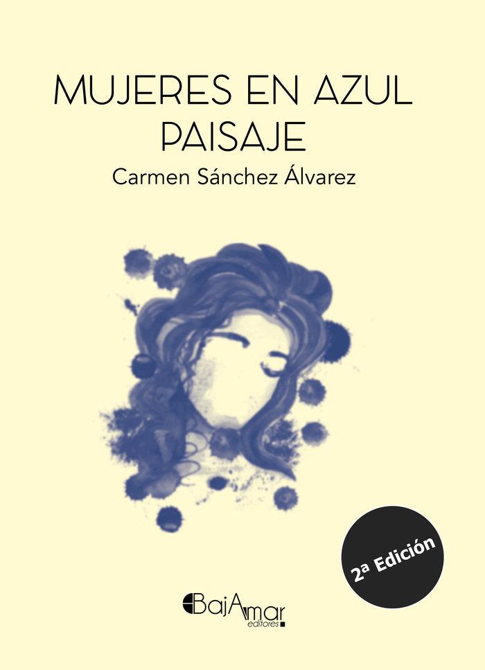 MUJERES EN AZUL PAISAJE | 9788494970139 | SANCHEZ ALVAREZ, CARMEN