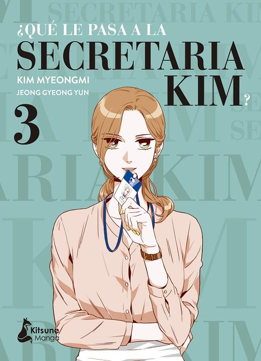 ¿QUÉ LE PASA A LA SECRETARIA KIM? 03 | 9788418524288 | JEONG, GYEONG YUN