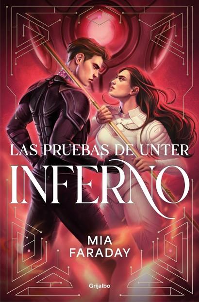 TRILOGÍA DE UNTER 02. LAS PRUEBAS DE UNTER : INFERNO | 9788425373220 | FARADAY, MIA