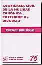 EFICACIA CIVIL DE LA NULIDAD CANÓNICA POSTERIOR AL DIVORCIO, LA | 9788484562146 | BARBER CÁRCAMO, RONCESVALLES