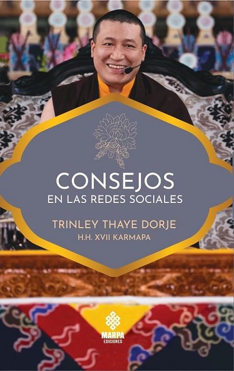 CONSEJOS EN LAS REDES SOCIALES | 9786319005813 | TRINLEY THAYE DORJE H.H. XVII KARMAPA