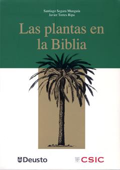 PLANTAS EN LA BÍBLIA, LAS | 9788400093280 | TORRES RIPA, JAVIER