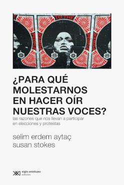 PARA QUÉ MOLESTARNOS EN HACER OÍR NUESTRAS VOCES? | 9789878010717 | STOKES, SUSAN