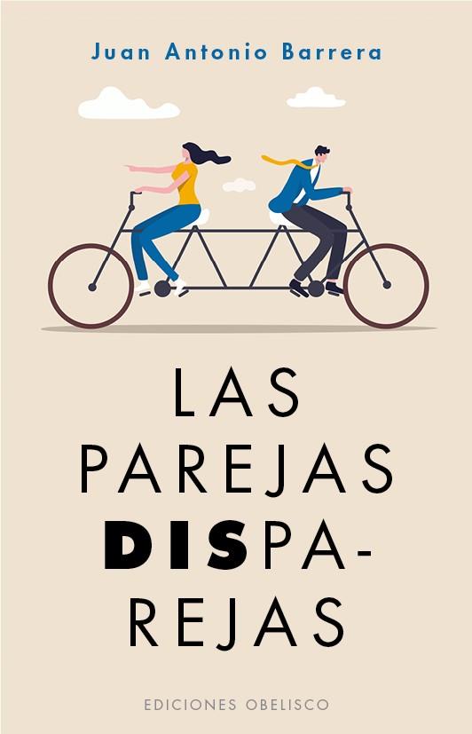 PAREJAS DISPAREJAS, LAS | 9788491118084 | BARRERA, J. A.