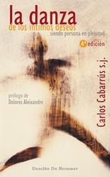 DANZA DE LOS ÍNTIMOS DESEOS, LA | 9788433020710 | CABARRÚS, CARLOS RAFAEL