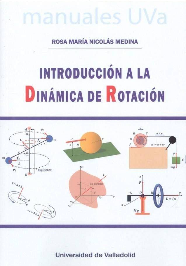 INTRODUCCIÓN A LA DINÁMICA DE ROTACIÓN | 9788413202440 | NICOLÁS MEDINA, ROSA MARIA