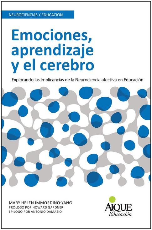 EMOCIONES APRENDIZAJE Y EL CEREBRO | 9789870607205