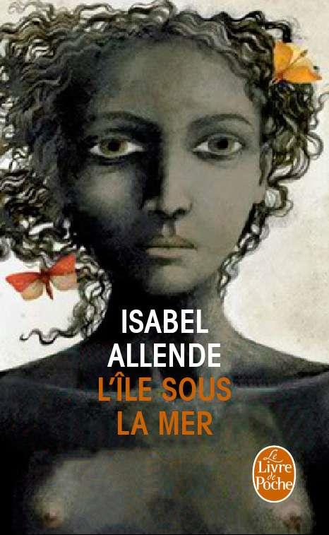ILE SOUS LA MER, L' | 9782253167518 | ALLENDE, ISABEL