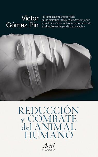 REDUCCIÓN Y COMBATE DEL ANIMAL HUMANO | 9788434418639 | GÓMEZ PIN, VICTOR