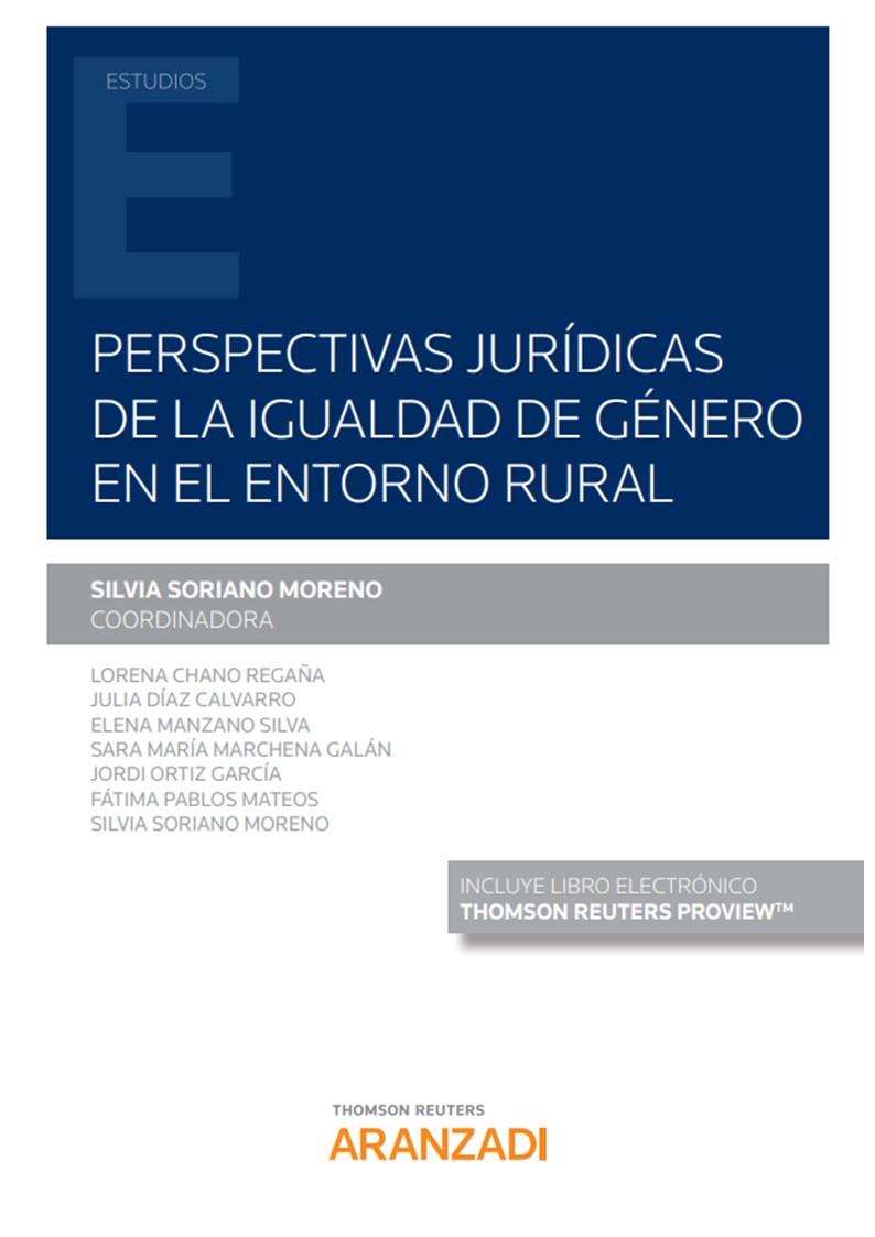 PERSPECTIVAS JURIDICAS DE LA IGUALDAD DE GÉNERO EN EL ENTORNO RURAL | 9788413458281 | SORIANO MORENO, SILVIA
