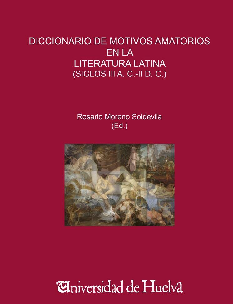 DICCIONARIO DE MOTIVOS AMATORIOS EN LA LITERATURA LATINA | 9788415147190