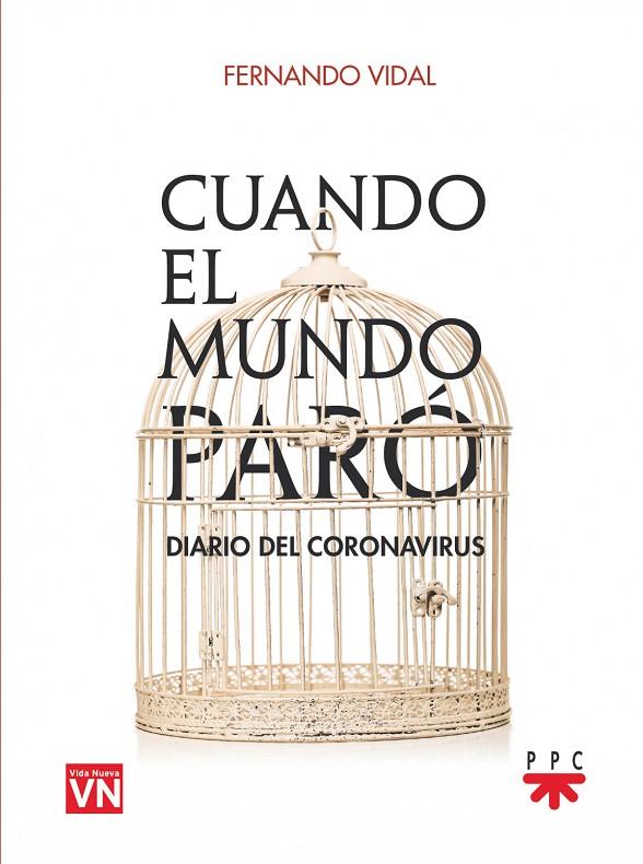 CUANDO EL MUNDO PARÓ. DIARIO DEL CORONAVIRUS | 9788428836104 | VIDAL FERNÁNDEZ, FERNANDO