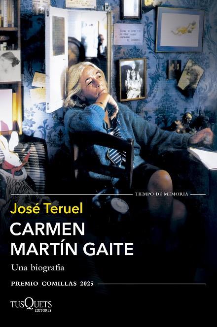 CARMEN MARTÍN GAITE. UNA BIOGRAFÍA | 9788411075909 | TERUEL, JOSÉ