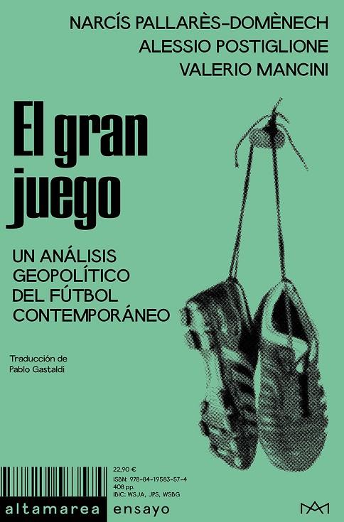 GRAN JUEGO, EL | 9788419583574 | PALLARÈS-DOMÈNECH, NARCÍS / POSTIGLIONE, ALESSIO / MANCINI, VALERIO