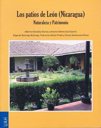 PATIOS DE LEÓN (NICARAGUA), LOS | 9788481387407 | GONZÁLEZ GARCÍA, ALBERTO / GÓMEZ SAL, ANTONIO