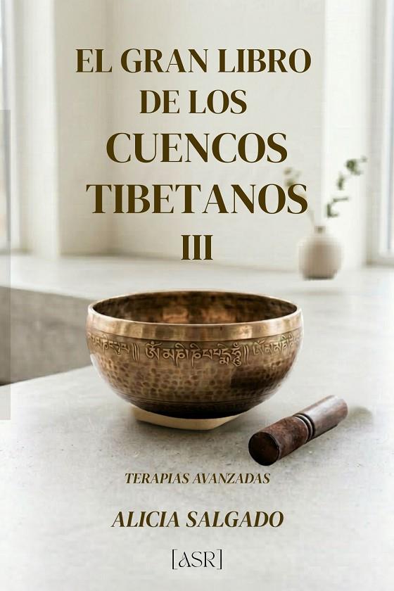 GRAN LIBRO DE LOS CUENCOS TIBETANO II, EL | 9788409879519 | SALGADO RODRÍGUEZ, ALICIA
