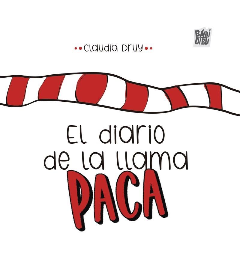 DIARIO DE LA LLAMA PACA, EL | 9788410222939 | DRUY, CLAUDIA