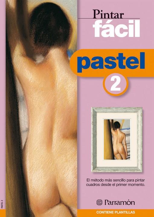 PASTEL 2 | 9788434223233 | EQUIPO PARRAMON