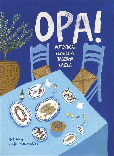 OPA! | 9780241802069 | MOURSELLAS, VIKKI / MOURSELLAS, HELENA