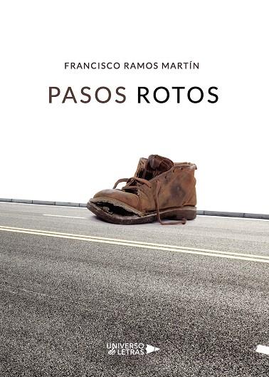 PASOS ROTOS | 9788417569938 | RAMOS MARTÍN, FRANCISCO