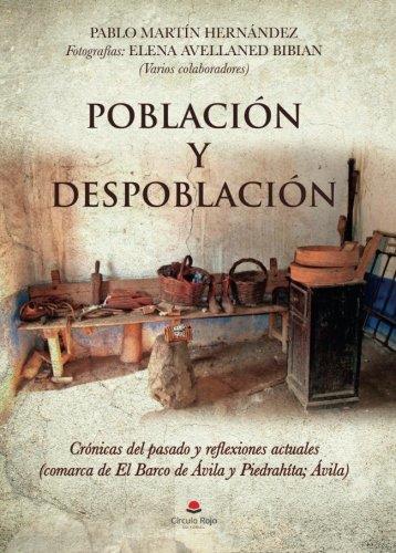 POBLACIÓN Y DESPOBLACIÓN | 9788491605799 | MARTÍN HERNÁNDEZ, PABLO