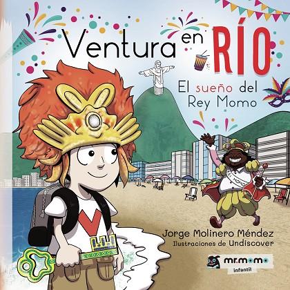VENTURA EN RÍO | 9788419443731 | MOLINERO, JORGE