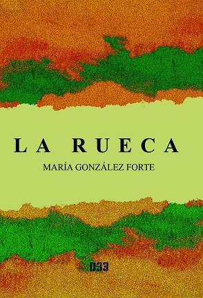 RUECA, LA | 9788417895792 | GONZÁLEZ FORTE, MARÍA