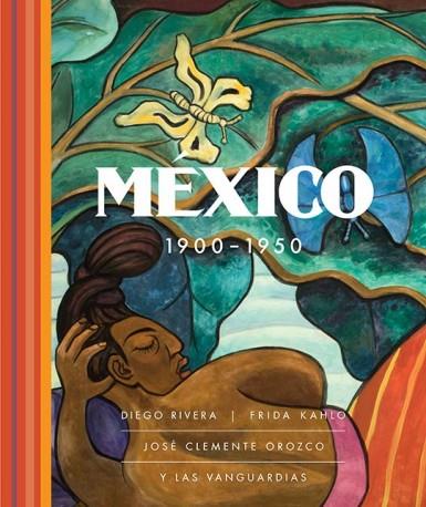 MÉXICO 1900 -1950 | 9788494603464