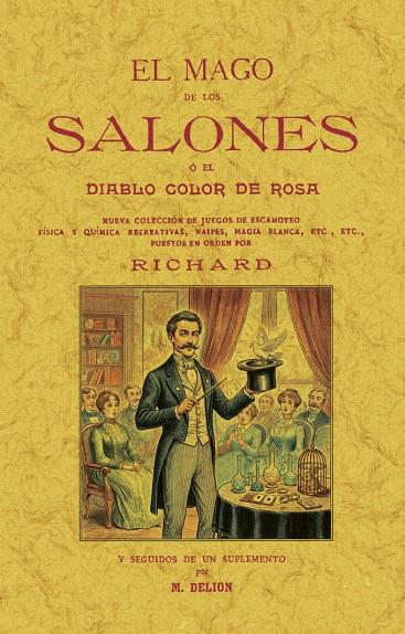 MAGO DE LOS SALONES O EL DIABLO COLOR DE ROSA, EL | 9788411711319 | RICHARD