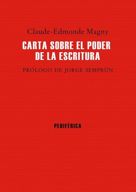CARTA SOBRE EL PODER DE LA ESCRITURA | 9788416291298 | MAGNY, CLAUDE-EDMONDE
