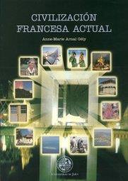 CIVILIZACIÓN FRANCESA ACTUAL | 9788484391357 | ARNAL GÉLY, ANNE-MARIE