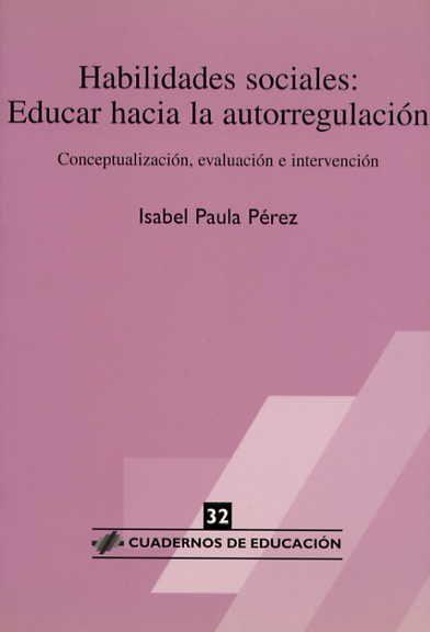 HABILIDADES SOCIALES: EDUCAR AUTORREGULACION | 9788485840854 | PÉREZ, PAULA