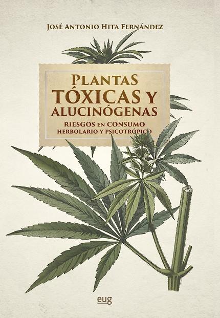 PLANTAS TÓXICAS Y ALUCINÓGENAS | 9788433865311 | HITA FERNANDEZ, JOSE ANTONIO