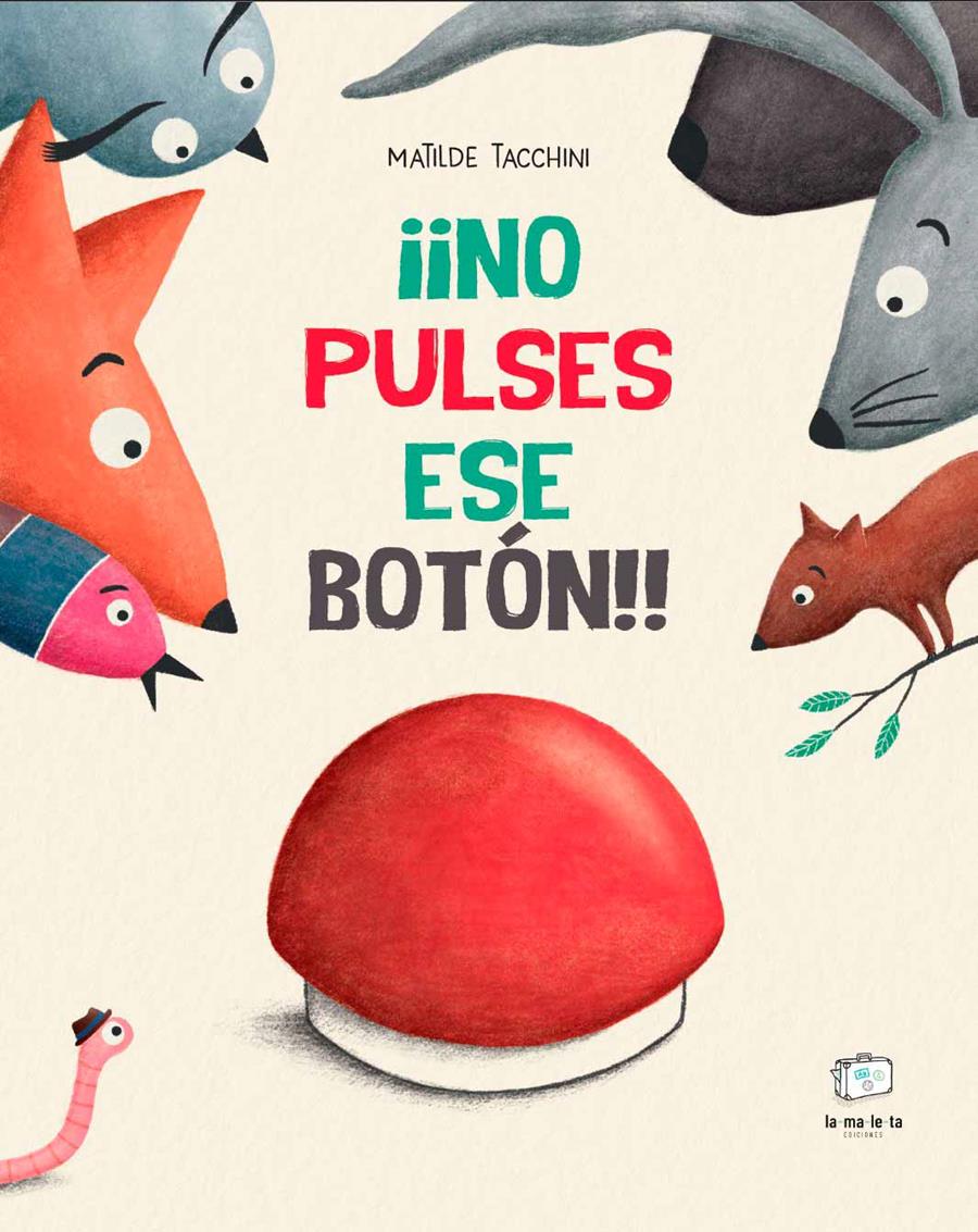 NO PULSES ESE BOTON!! | 9788418232916 | TACCHINI, MATILDE