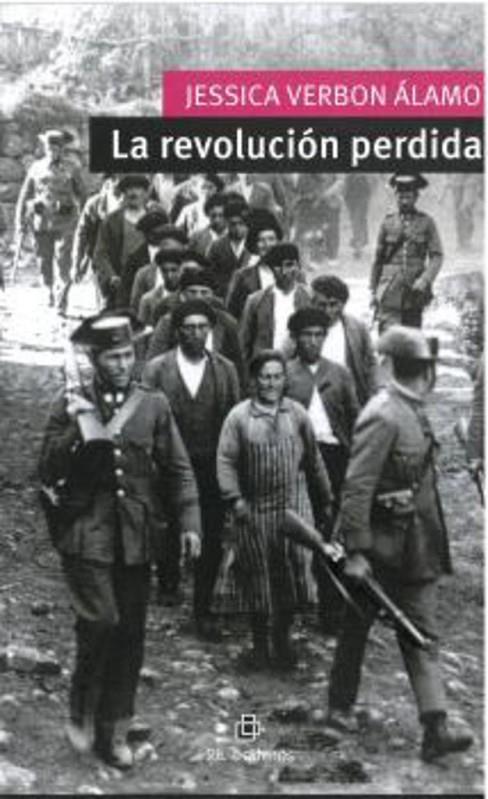 REVOLUCIÓN PERDIDA, LA | 9788419372796 | VERBON ALAMO, JESSICA 