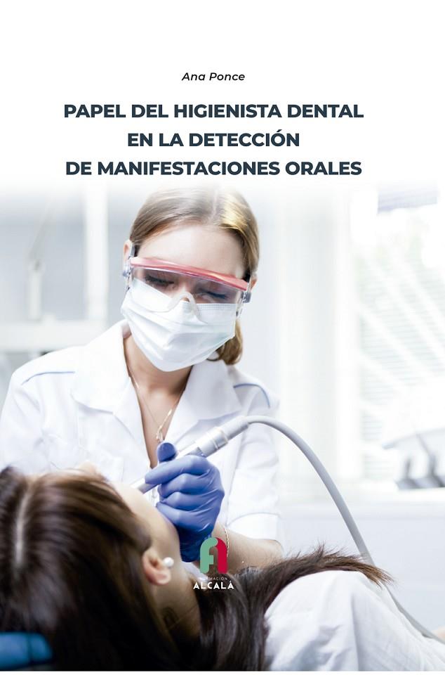 PAPEL DEL HIGIENISTA DENTAL EN LA DETECCIÓN | 9788418980800 | PONCE, ANA