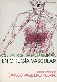 CUIDADOS DE ENFERMERÍA EN CIRUGÍA VASCULAR | 9788484480280 | VAQUERO PUERTA, CARLOS