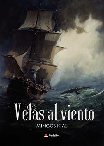 VELAS AL VIENTO | 9788411595131 | RIAL, MINGOS