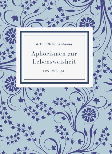 ARTHUR SCHOPENHAUER : APHORISMEN ZUR LEBENSWEISHEIT | 9783965429680 | SCHOPENHAUER, ARTHUR
