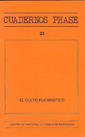 CULTO EUCARÍSTICO , EL | 9788474671902 | RAMOS, M. / TENA, P. / ALDAZÁBAL, J. / PRENOTANDOS DEL RITUAL