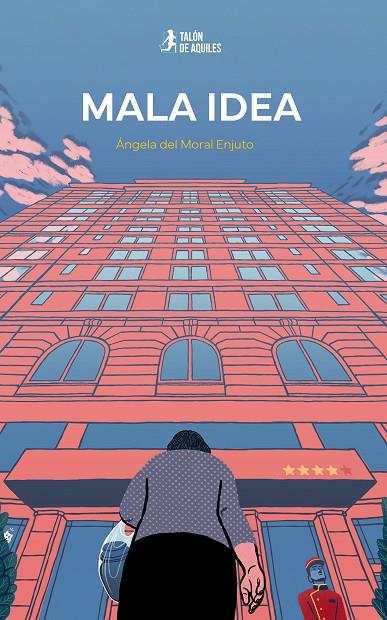 MALA IDEA | 9791387999322 | DEL MORAL ENJUTO, ANGELA