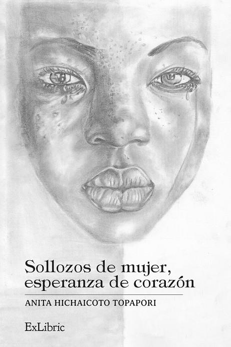 SOLLOZOS DE MUJER ESPERANZA DE CORAZÓN | 9788410297999 | HICHAICOTO TOPAPORI, ANITA