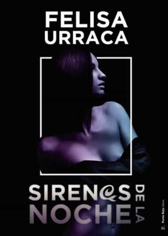 SIRENAS DE LA NOCHE | 9788419504203 | URRACA LÓPEZ, FELISA
