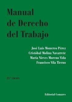 MANUAL DE DERECHO DEL TRABAJO 2025 | 9788413699868 | MONEREO PEREZ, JOSE LUIS