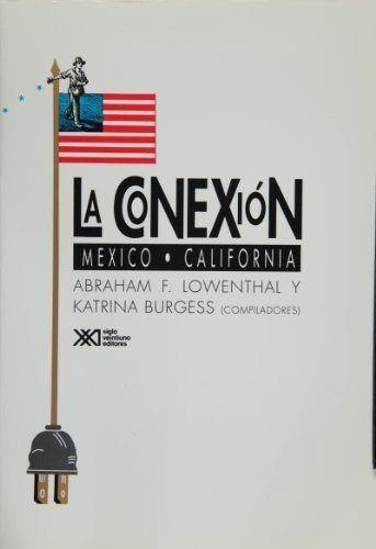 CONEXION MEXICO-CALIFORNIA | 9789682319686 | LOWENTHAL, ABRAHAM