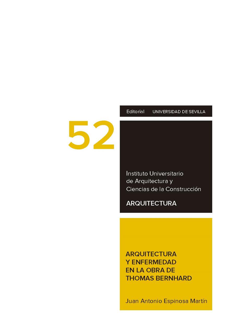 ARQUITECTURA Y ENFERMEDAD EN LA OBRA DE THOMAS BERNHARD | 9788447219605 | ESPINOSA MARTÍN, JUAN ANTONIO