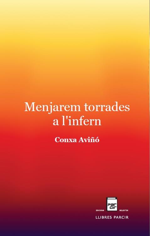 MENJAREM TORRADES A L'INFERN | 9788410087972 | AVIÑÓ, CONXA