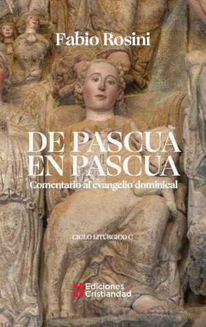 DE PASCUA EN PASCUA – CICLO LITÚRGICO C | 9788470576966 | ROSINI, FABIO