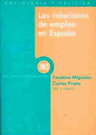 RELACIONES DE EMPLEO EN ESPAÑA | 9788432309823 | MIGUELEZ LOBO, FAUSTINO